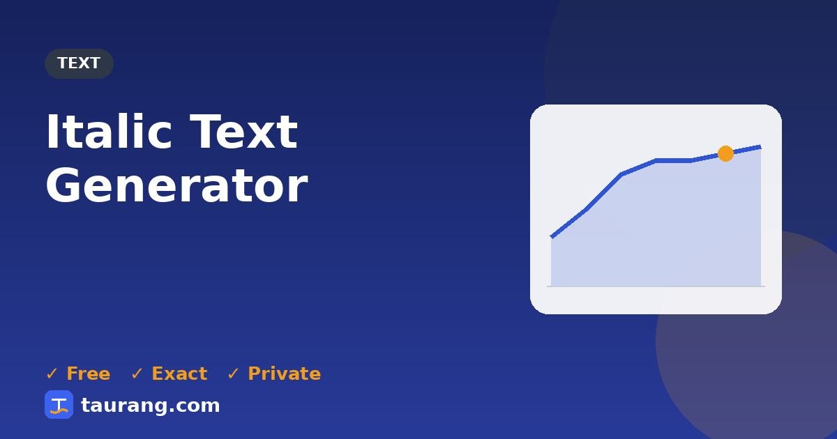 Italic Text Generator – free online text tool illustration