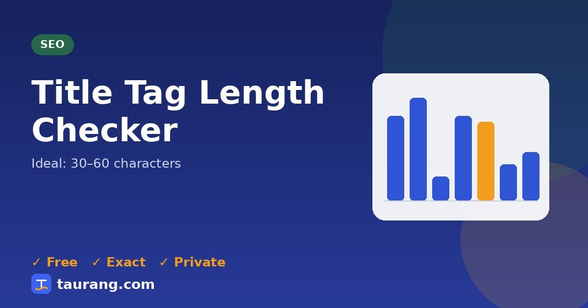 Title Tag Length Checker – free online seo tool illustration
